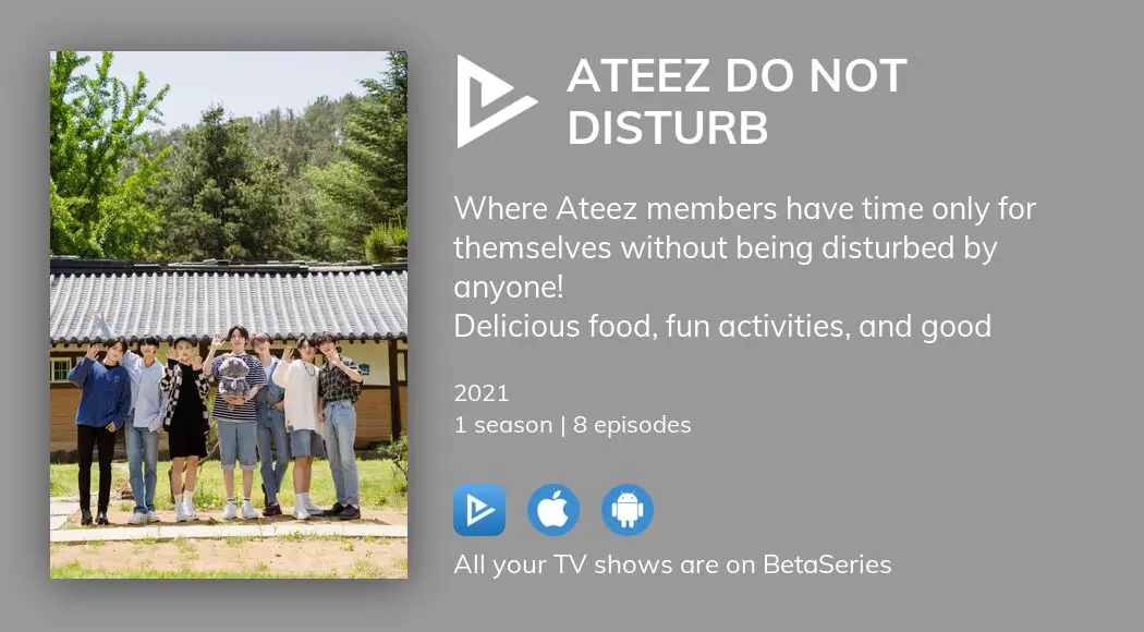 Where to watch Ateez Do Not Disturb TV series streaming online