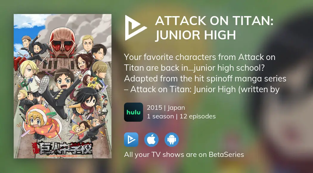 Watch Attack on Titan: Junior High Streaming Online