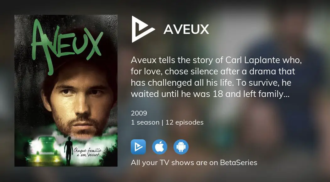 Watch Aveux streaming | BetaSeries.com