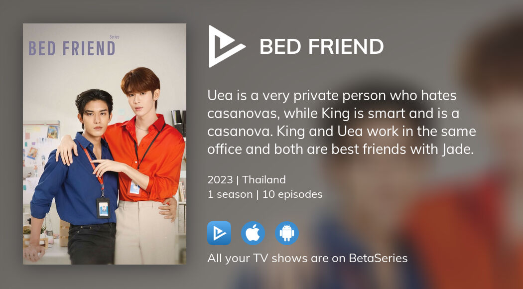 bed friend the series live