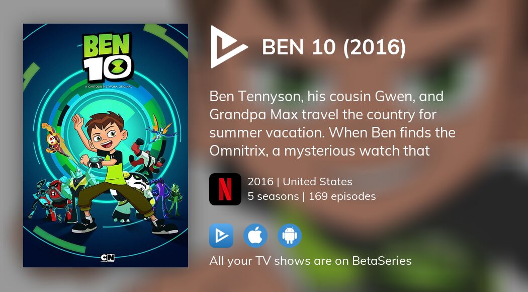 Ben 10 - Where to Watch and Stream - TV Guide