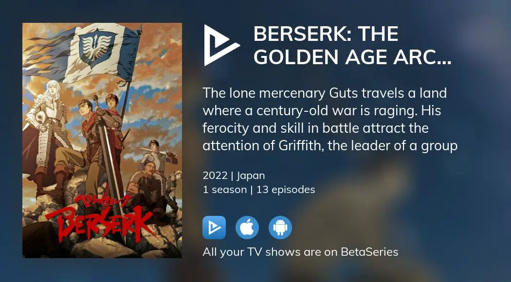 Berserk: The Golden Age Arc – Memorial Edition - streaming
