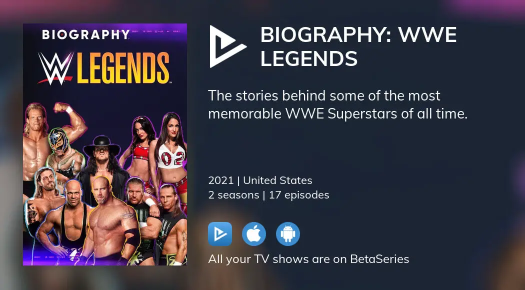 watch biography wwe legends online