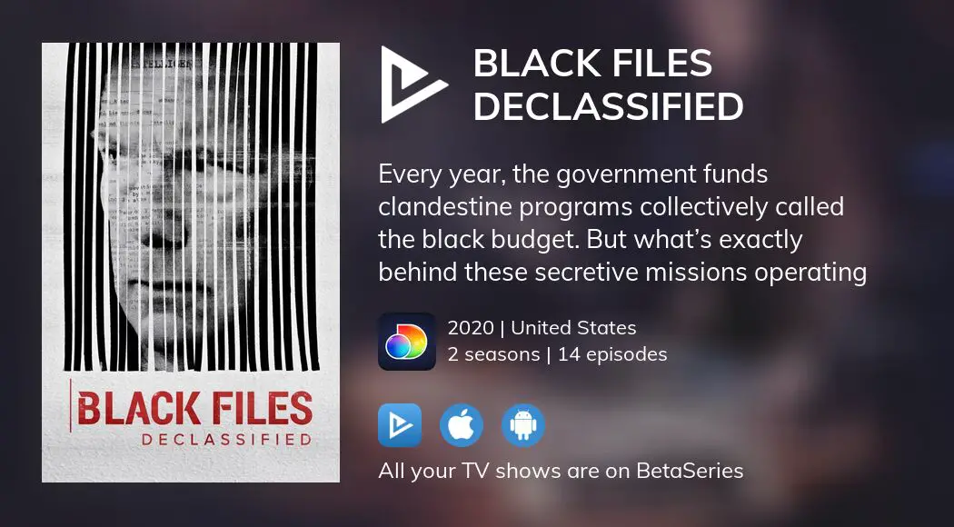 watch black files declassified