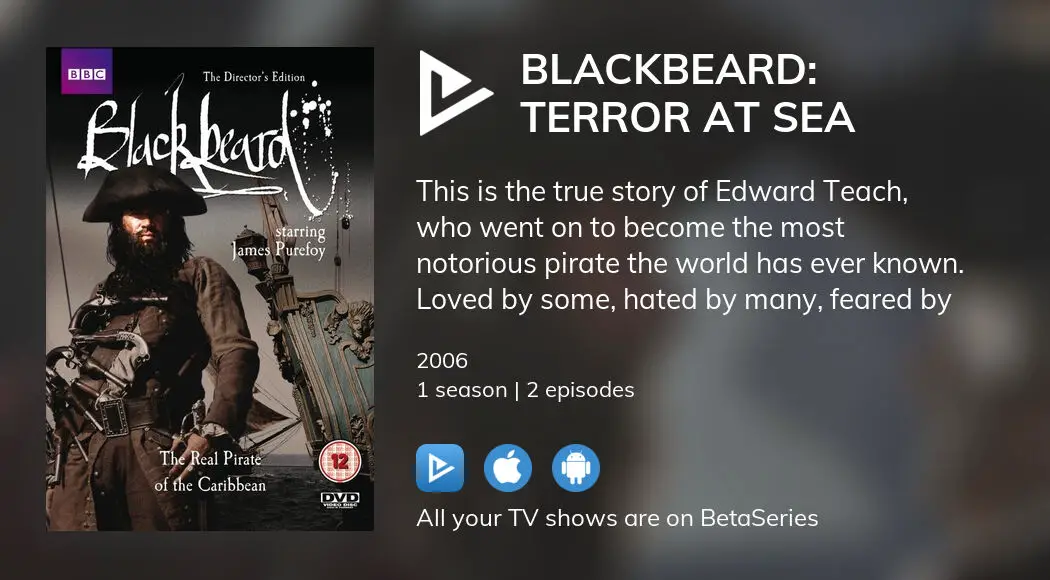 Where To Watch Blackbeard: Terror At Sea TV Series Streaming Online ...