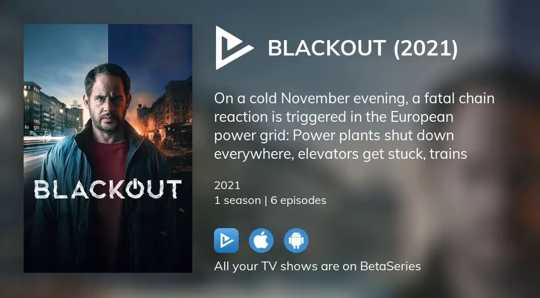 Where to watch Blackout (2021) TV series streaming online?