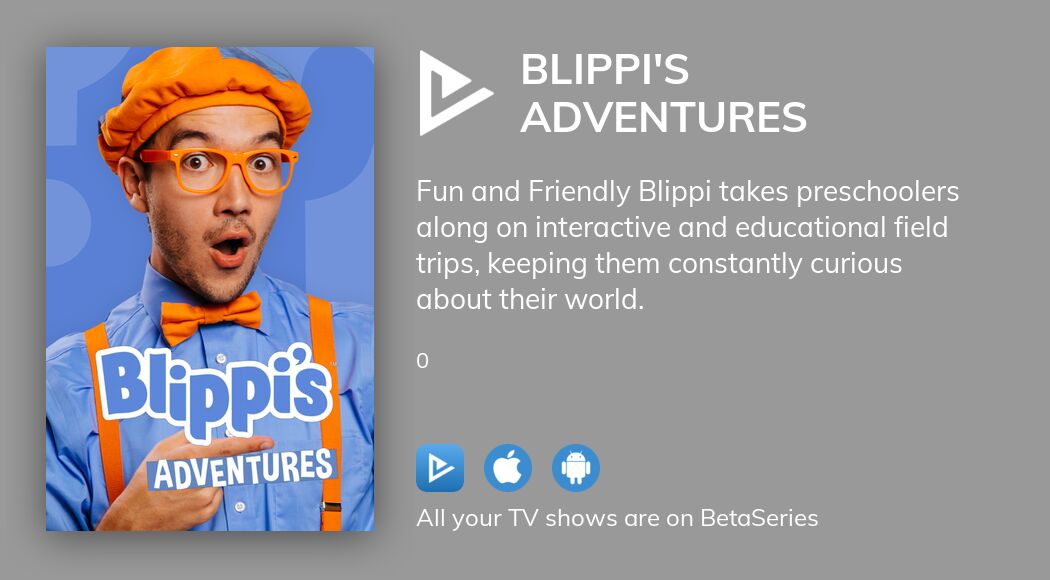 Where to watch Blippi's Adventures TV series streaming online ...