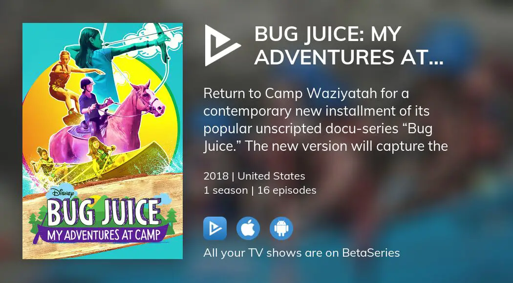 Where To Watch Bug Juice My Adventures At Camp Tv Series Streaming Online