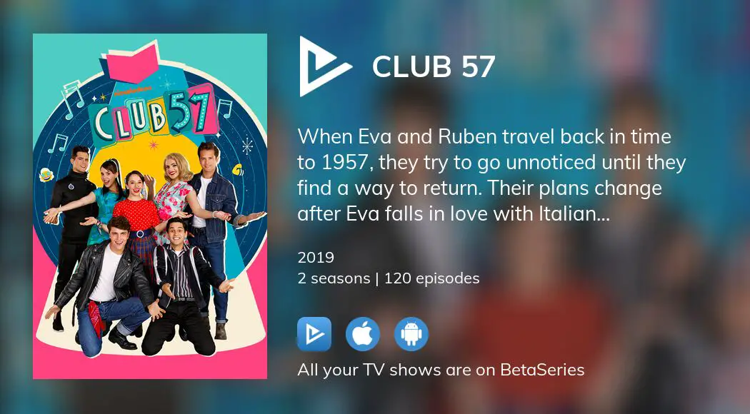 Watch Club 57 tv series streaming online 