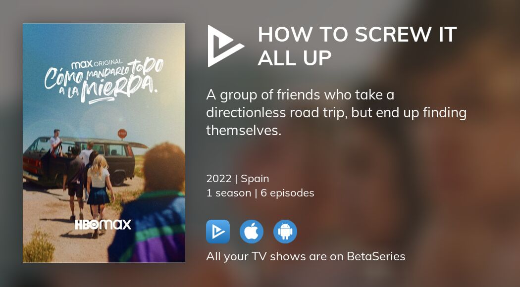 Watch How To Screw It All Up Streaming