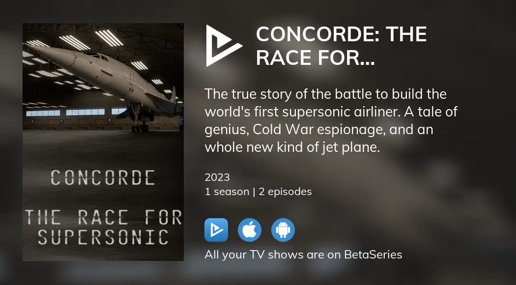 Watch Concorde The Race for Supersonic streaming