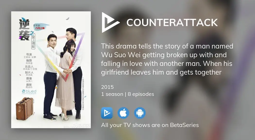 Where to watch Counterattack TV series streaming online? | BetaSeries.com