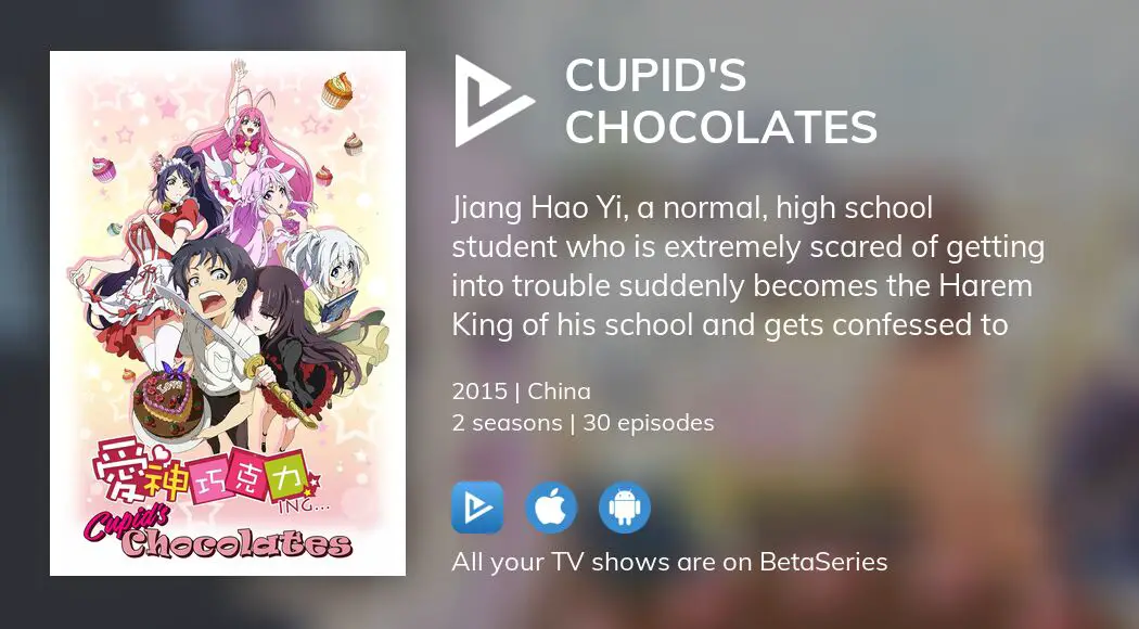 Watch Cupid's Chocolates tv series streaming online 