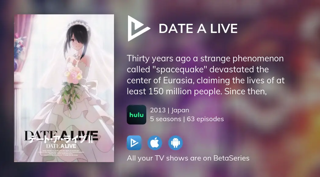 Watch Date a Live - Free TV Shows