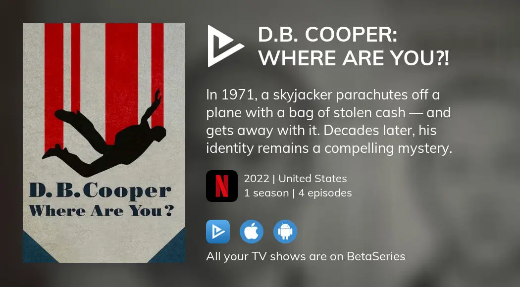 Watch D.B. Cooper: Where Are You?! Streaming | BetaSeries.com