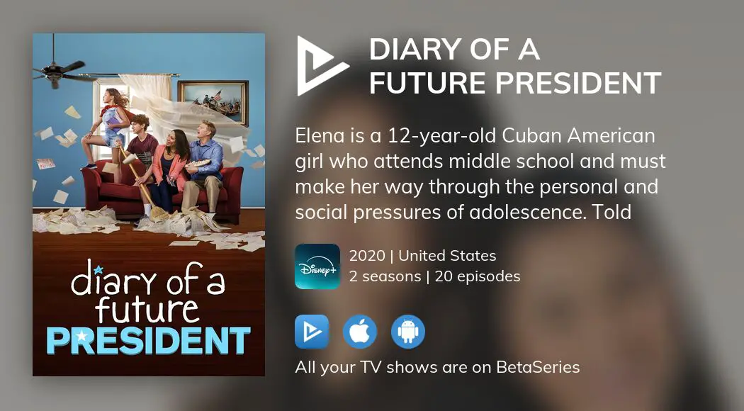 Where to watch Diary of a Future President TV series streaming online