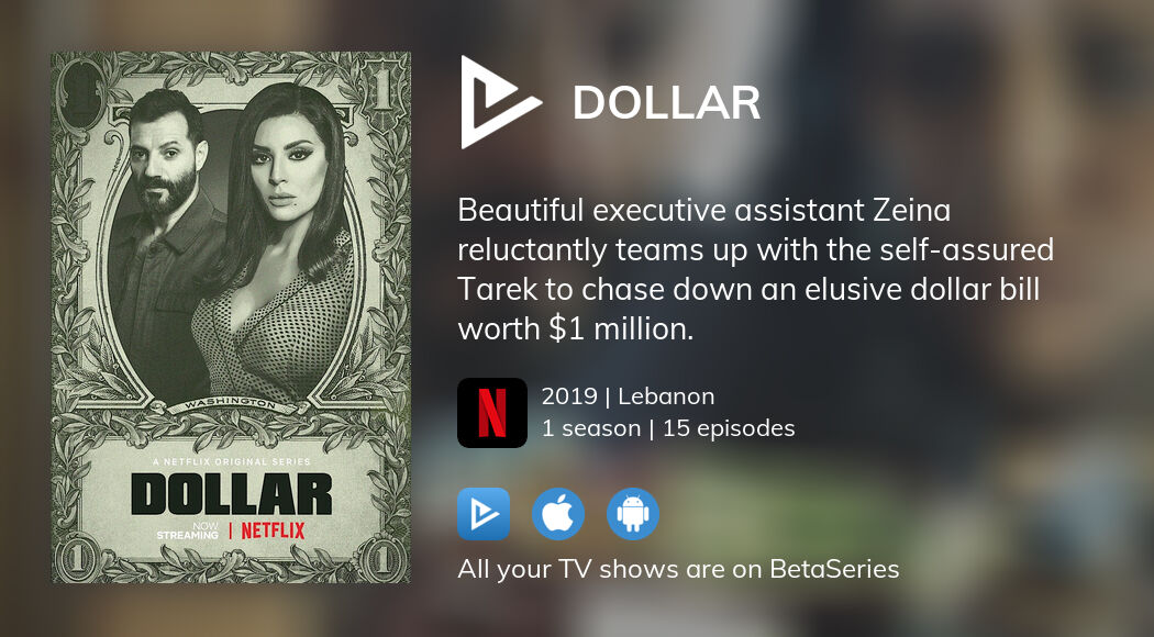 Where to watch Dollar TV series streaming online? | BetaSeries.com