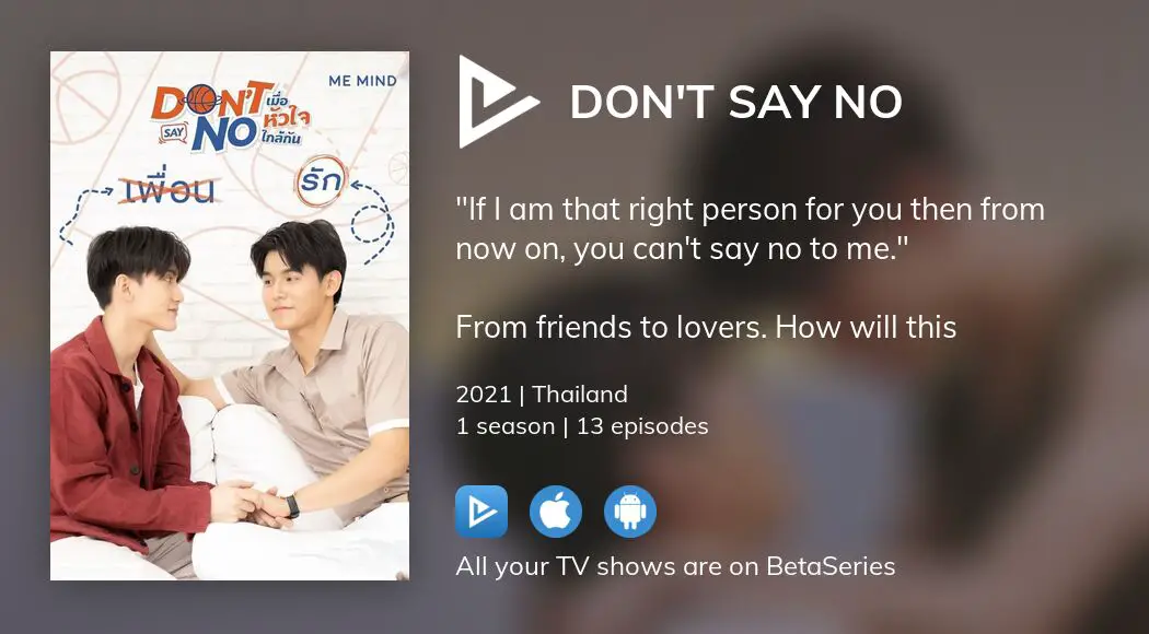 Watch Don't Say No streaming | BetaSeries.com