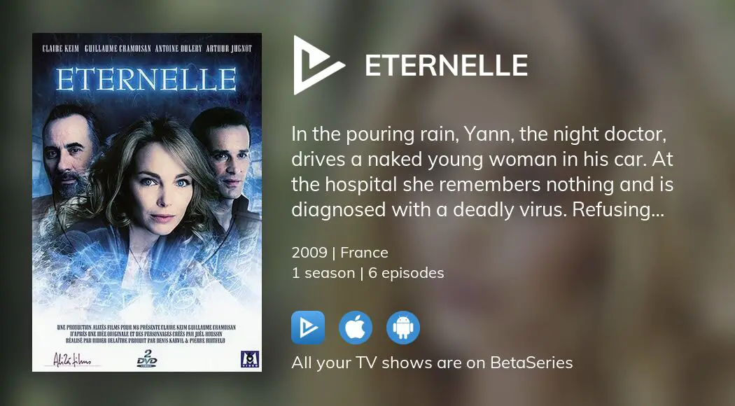 where-to-watch-eternelle-tv-series-streaming-online-betaseries