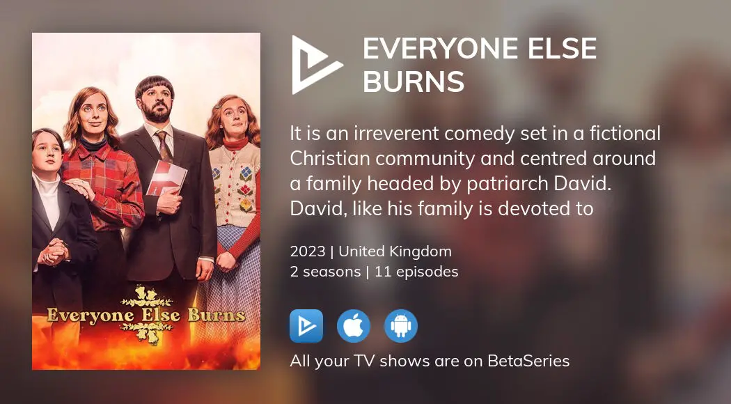 Where To Watch Everyone Else Burns TV Series Streaming Online ...