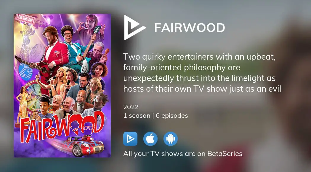 Where to watch Fairwood TV series streaming online?