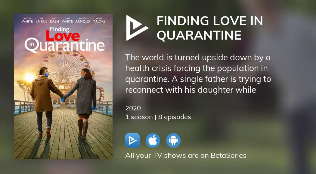 Where to watch Finding Love in Quarantine TV series streaming online ...