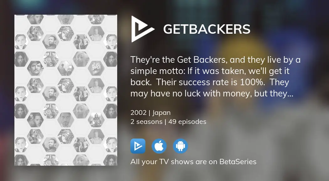 GetBackers Season 1 - watch full episodes streaming online