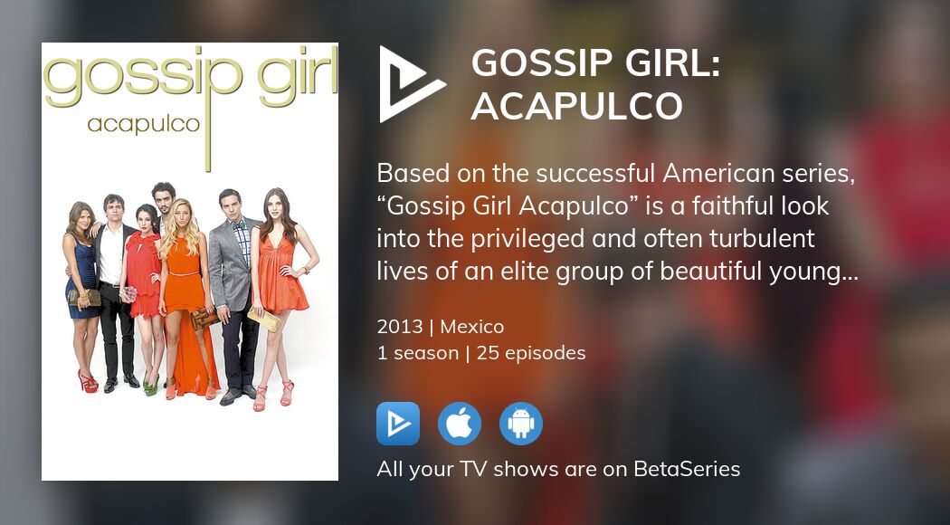 gossip girl acapulco stream