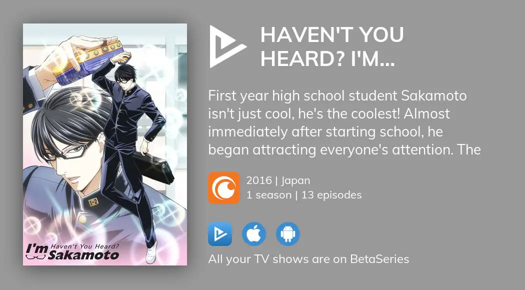 Haven't You Heard? I'm Sakamoto: Where to Watch and Stream Online
