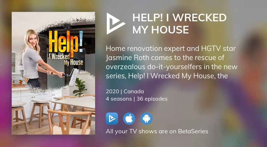 Where to watch Help! I Wrecked My House TV series streaming online