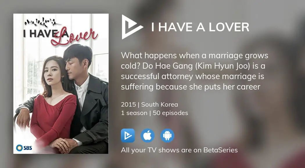 Where to watch I Have a Lover TV series streaming online