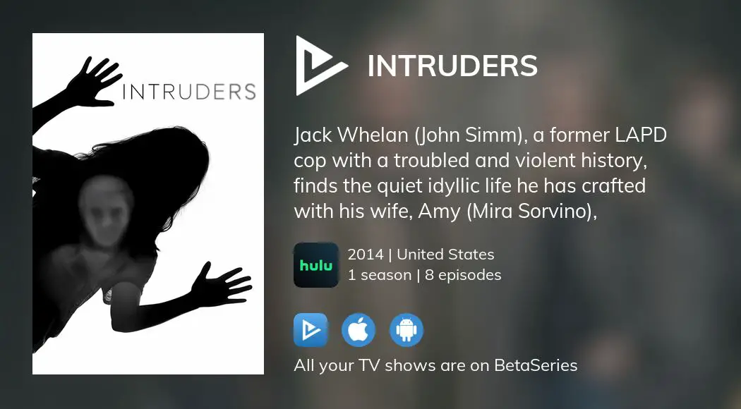 Where to watch Intruders TV series streaming online?