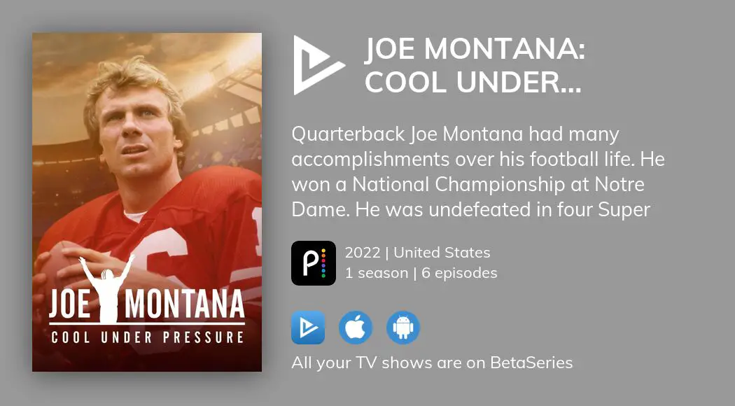 Watch Joe Montana: Cool Under Pressure Season 1, Episode 6: Immortality