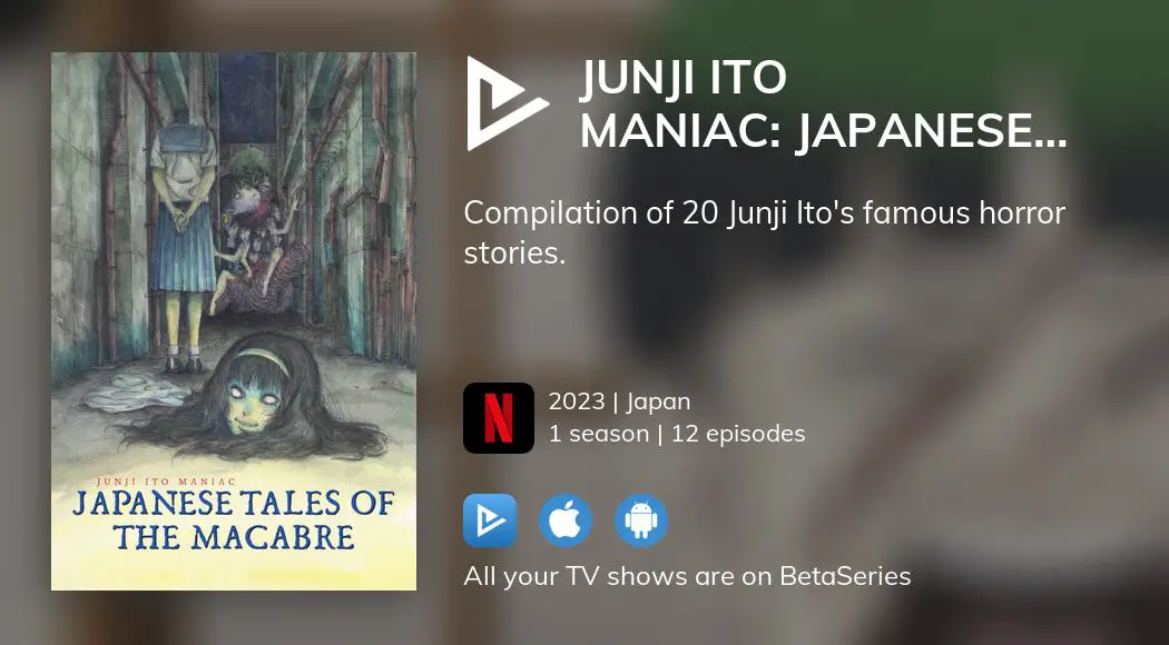 Junji Ito Maniac: Japanese Tales of the Macabre Season 1 - streaming