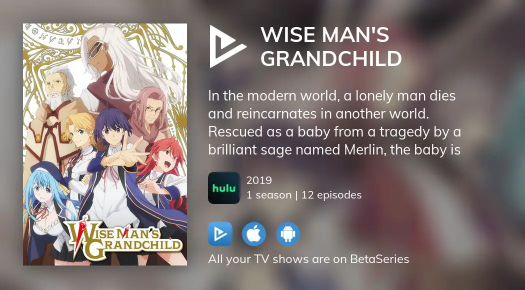 Wise Man's Grandchild Temporada 1 - assista episódios online streaming