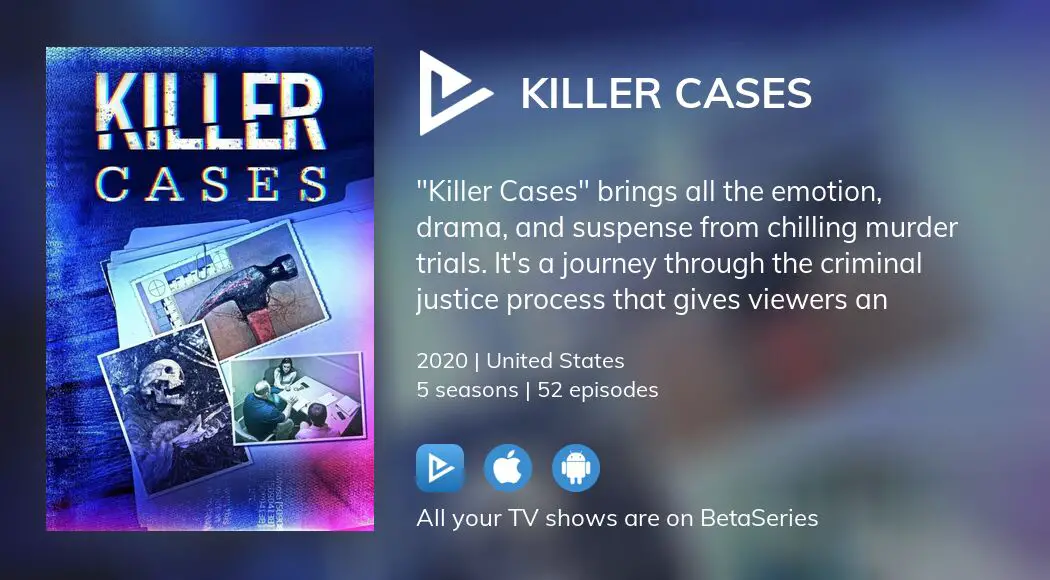 Where To Watch Killer Cases Tv Series Streaming Online 