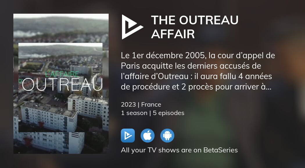 Where To Watch The Outreau Affair Tv Series Streaming Online