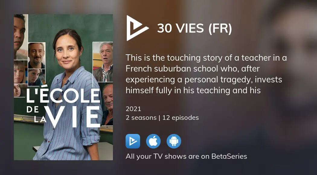 Where to watch 30 Vies (FR) TV series streaming online?