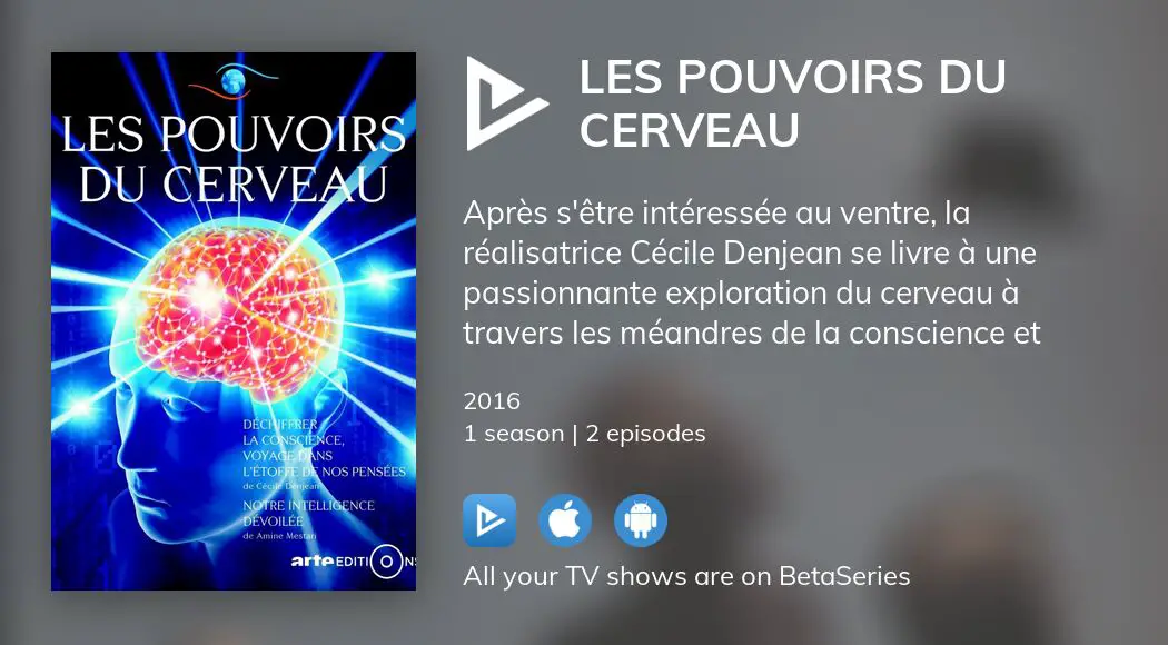 Where To Watch Les Pouvoirs Du Cerveau Tv Series Streaming Online 7107