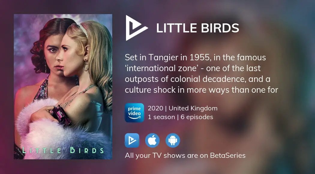 Where to watch Little Birds TV series streaming online?