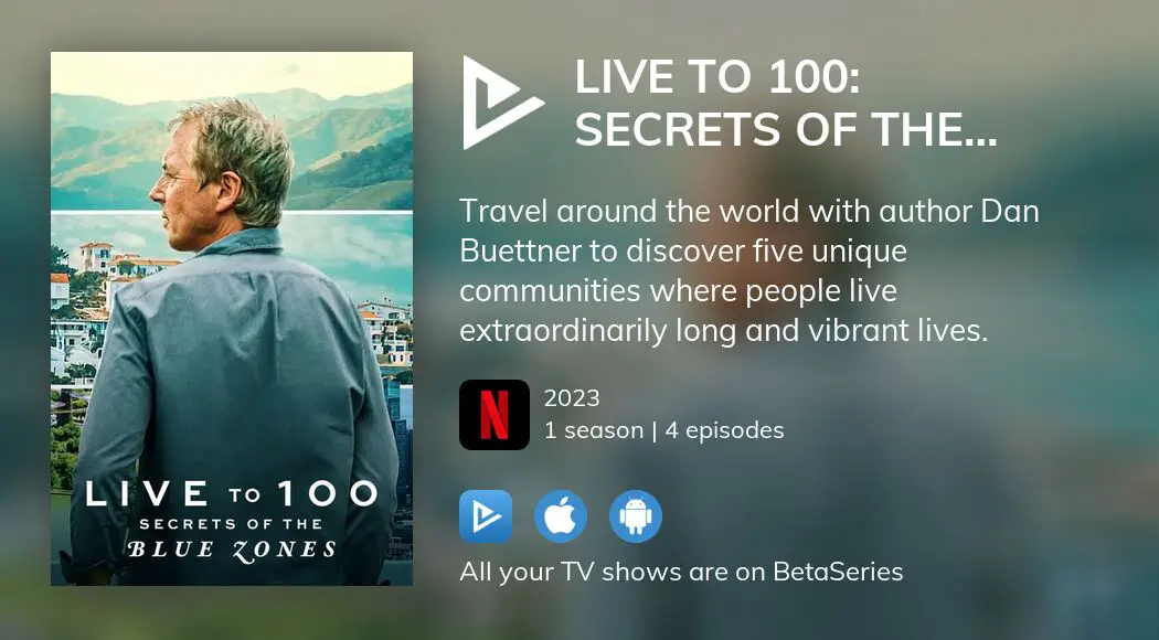 Watch Live To 100: Secrets Of The Blue Zones Streaming