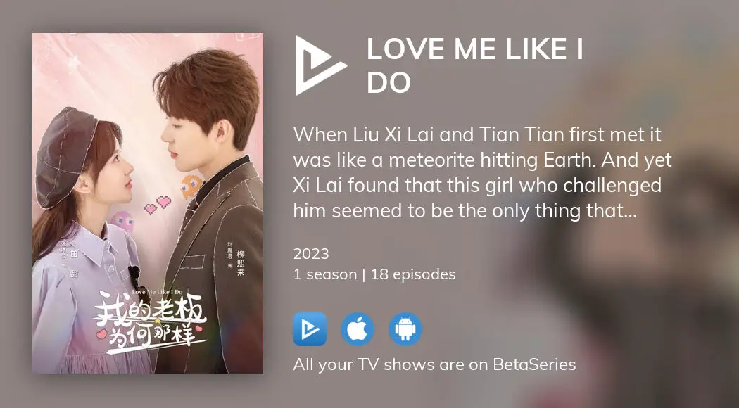 Where to watch Love me like I do TV series streaming online ...