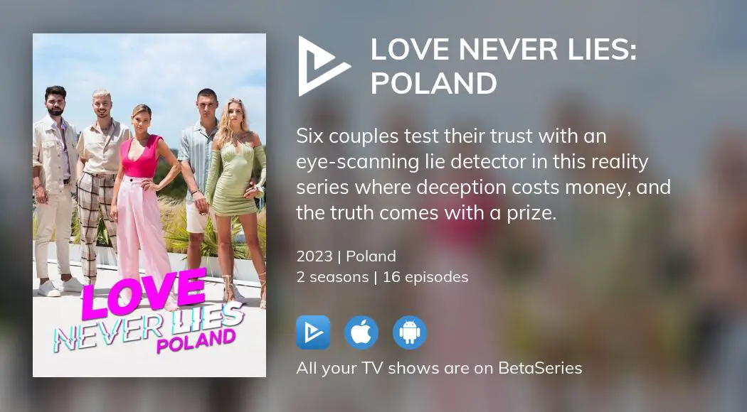 Watch Love Never Lies: Poland Streaming