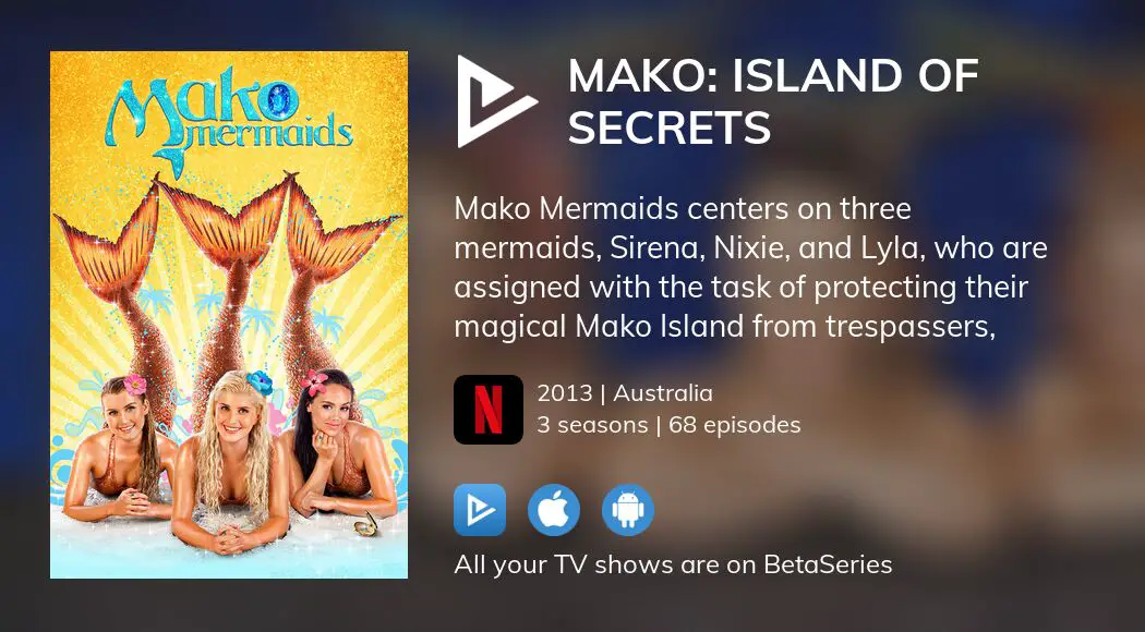 Mako: Island Of Secrets (Network Ten): United States daily TV audience  insights for smarter content decisions - Parrot Analytics