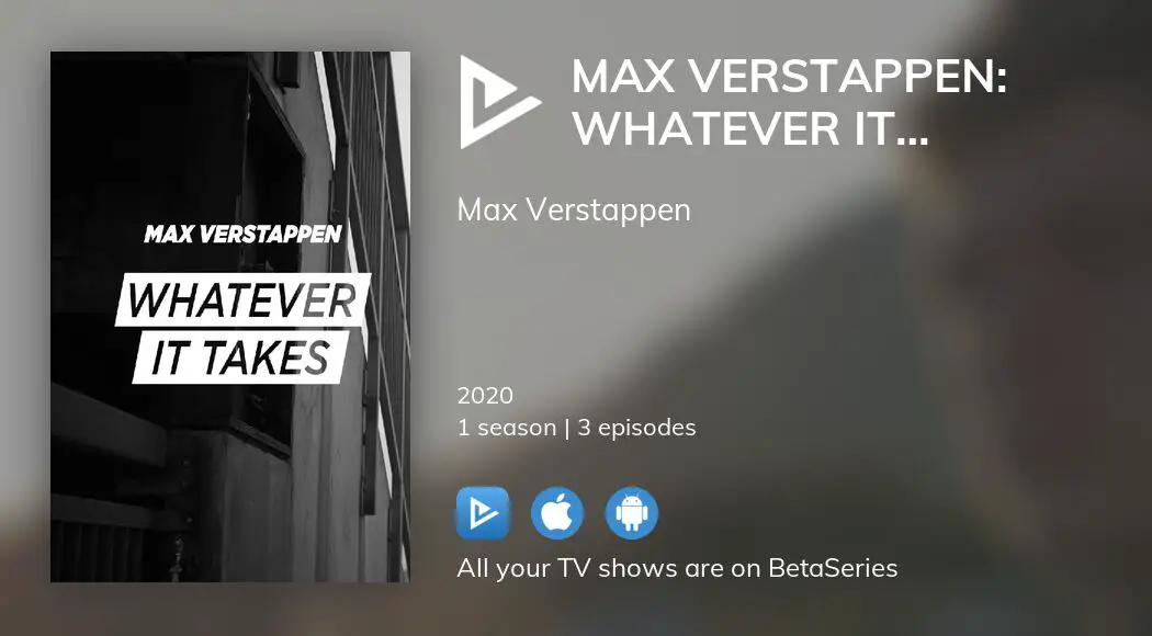 Where To Watch Max Verstappen Whatever It Takes Tv Series Streaming Online 