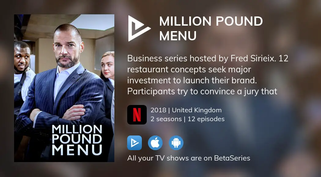 Where To Watch Million Pound Menu Tv Series Streaming Online Betaseries Com