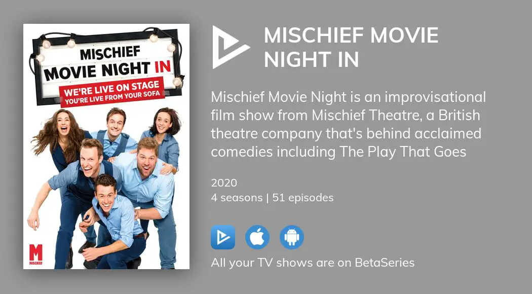 Where To Watch Mischief Movie Night In TV Series Streaming Online BetaSeries Com