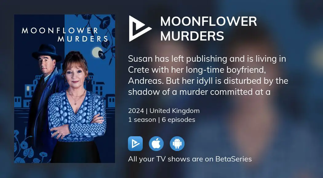 Where To Watch Moonflower Murders TV Series Streaming Online ...