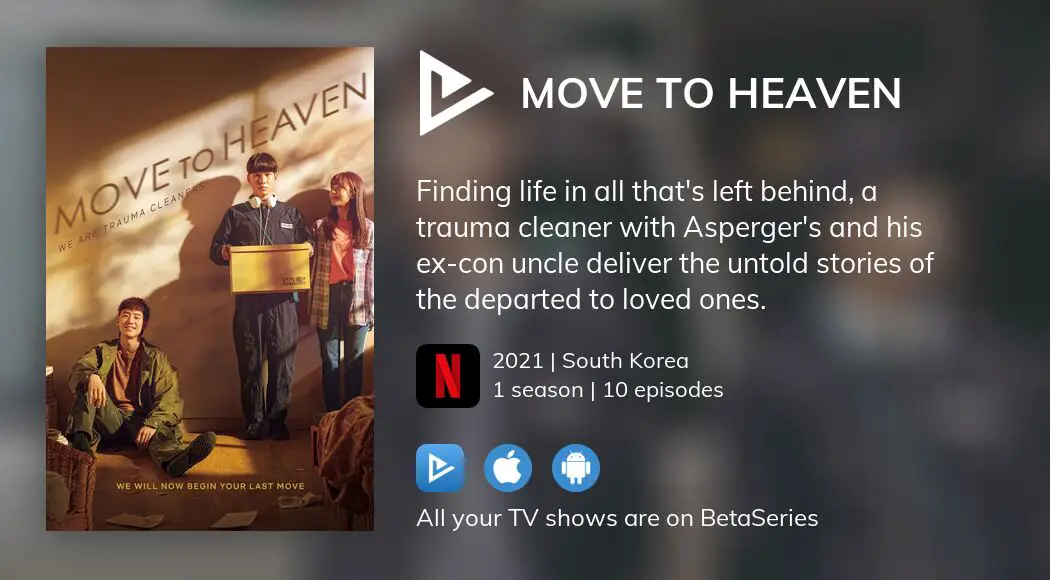 Where to watch Move to Heaven TV series streaming online