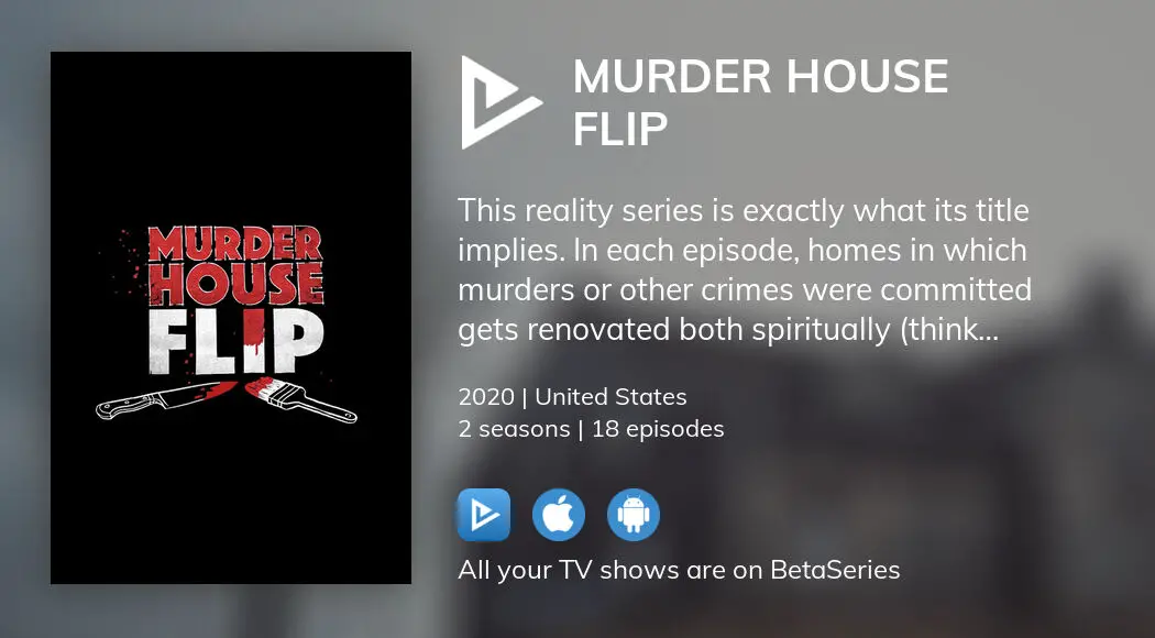 Where to watch Murder House Flip TV series streaming online